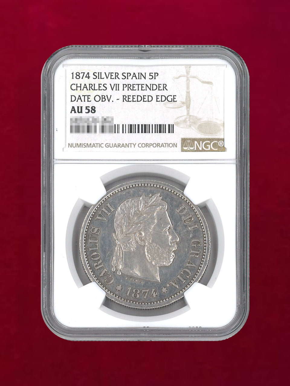 スペイン】5ペセタ 銀貨 CHARLES VII PRETENDER 1874 NGC AU 58 DATE