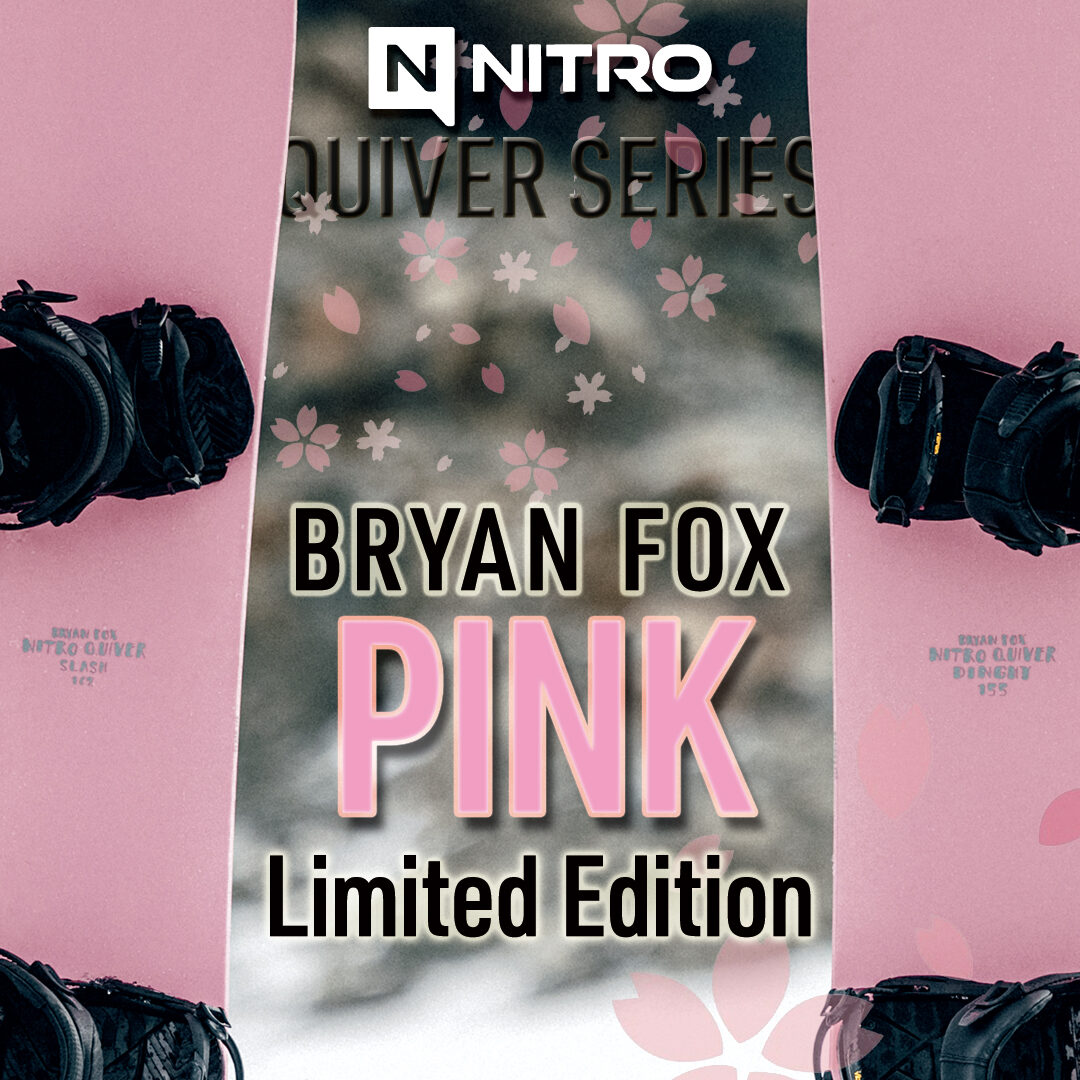 Nitro x Bryan Fox Pink Edition
