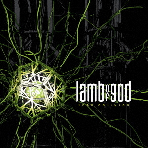 CDJapan : Into Oblivion Lamb Of God CD Album