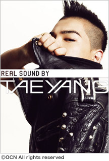 BIGBANGのSOLに密着！『REAL SOUND BY TAEYANG』発売 - TOWER RECORDS