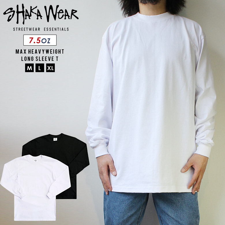 楽天市場】SHAKA WEAR 7.5 OZ MAX HEAVYWEIGHT LONG SLEEVE 長袖 T
