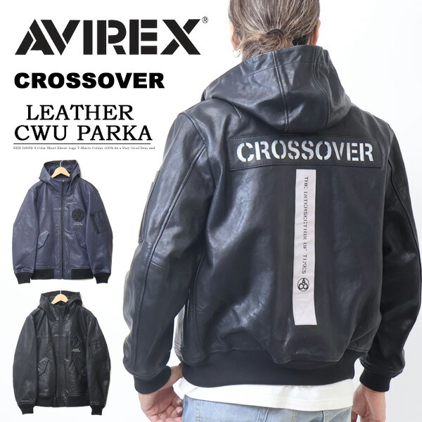 楽天市場】AVIREX アヴィレックス レザー CWU パーカー CROSSOVER