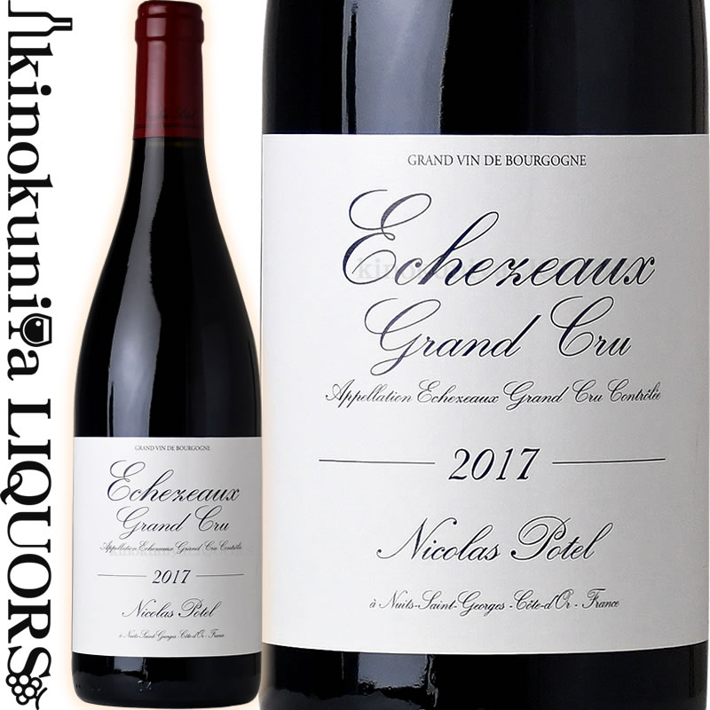 楽天市場】ニコラ ポテル / エシェゾー グラン クリュ [2017] 赤ワイン