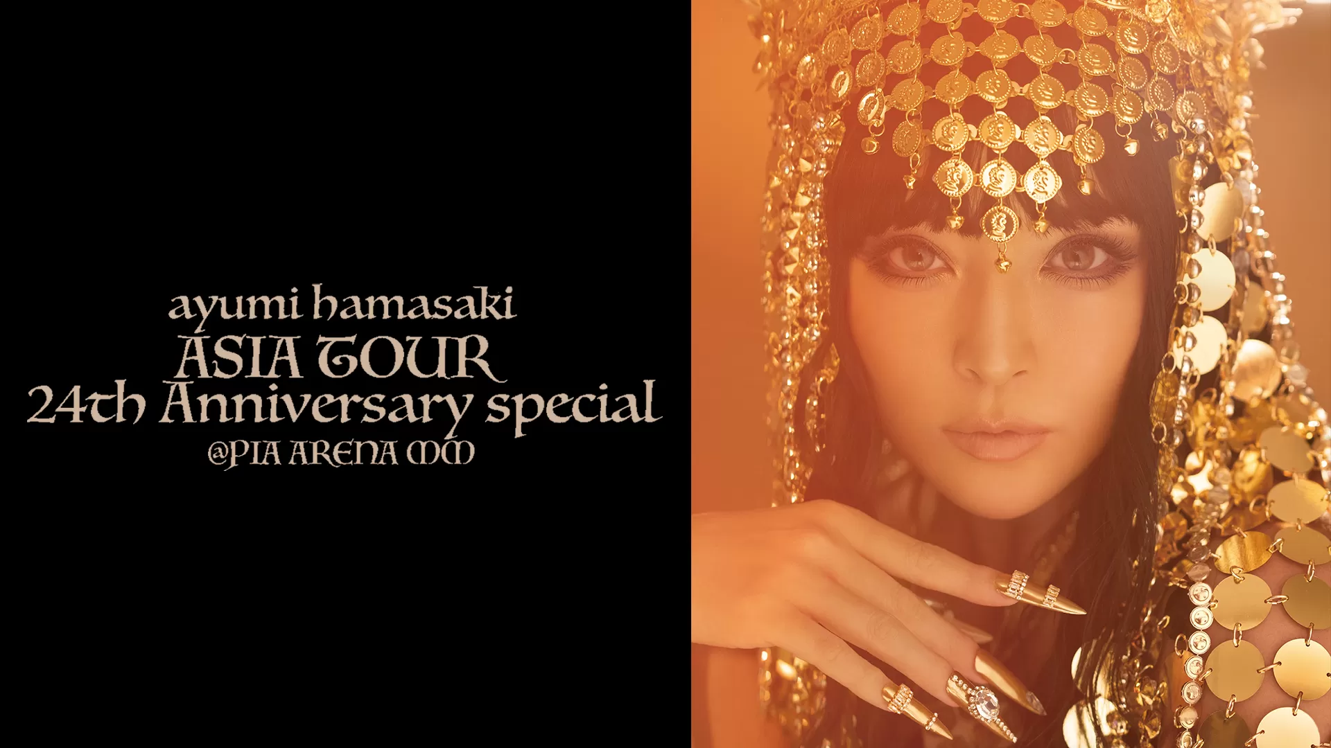 ayumi hamasaki ASIA TOUR ～24th Anniversary special @PIA ARENA MM