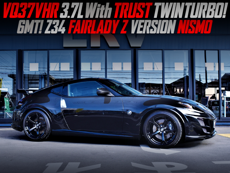 VQ37VHR型3.7L改TRUSTツインターボ!6速MT!Z34フェアレディZバージョン