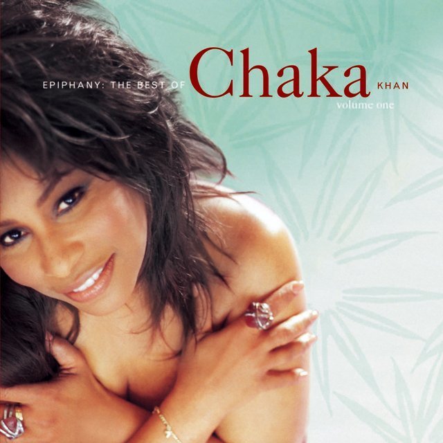 Chaka Khan / チャカ・カーン「EPIPHANY: THE BEST OF CHAKA KHAN