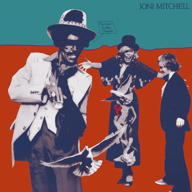 Joni Mitchell / ジョニ・ミッチェル「DON JUAN'S RECKLESS DAUGHTER