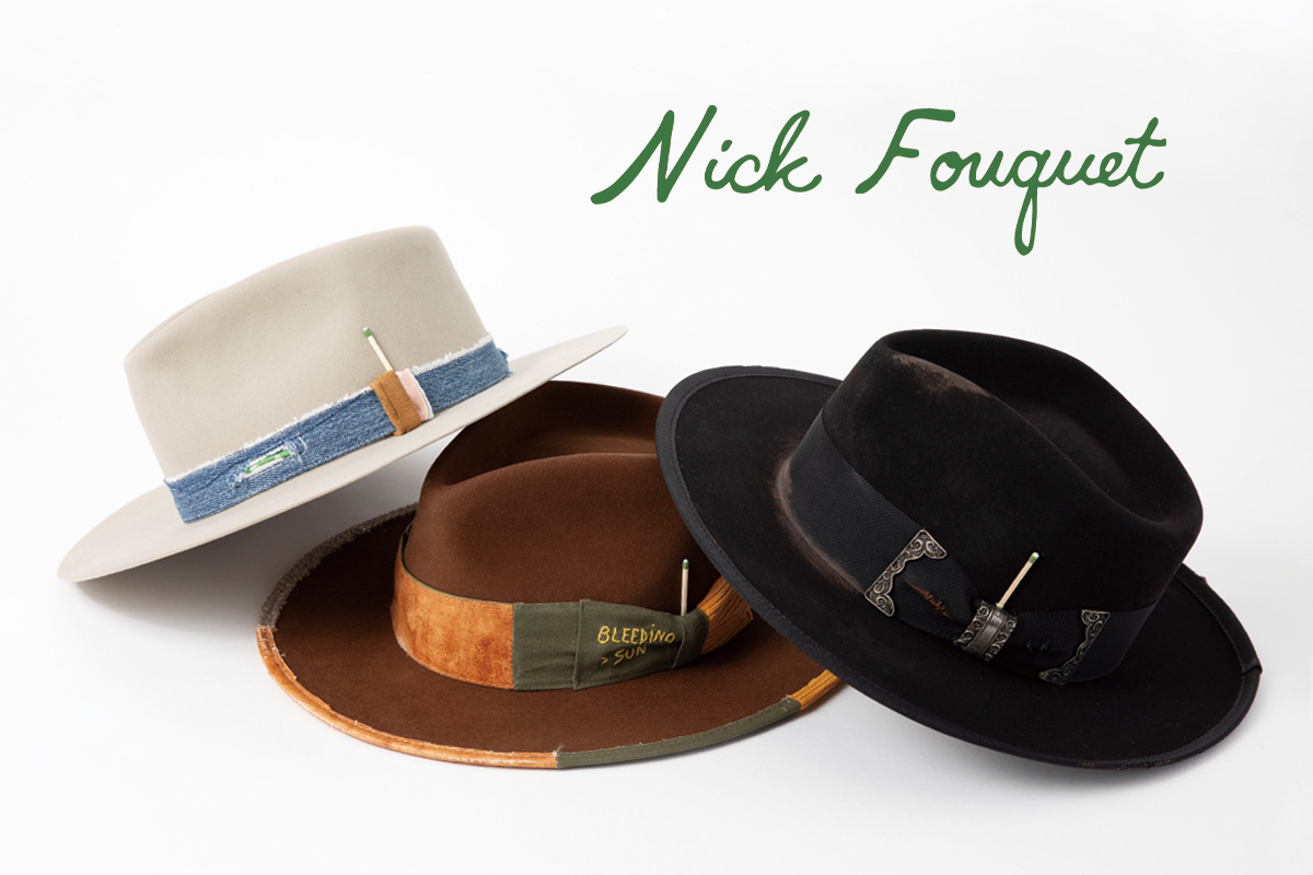 Nick Fouquet 2022-23 Autumn ＆ Winter帽子通販｜CA4LA公式