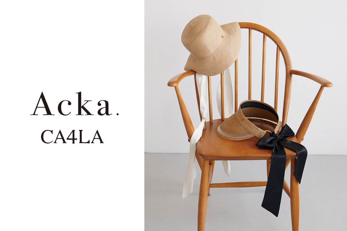 Acka. × CA4LA 2025 Spring & Summer帽子通販｜CA4LA公式