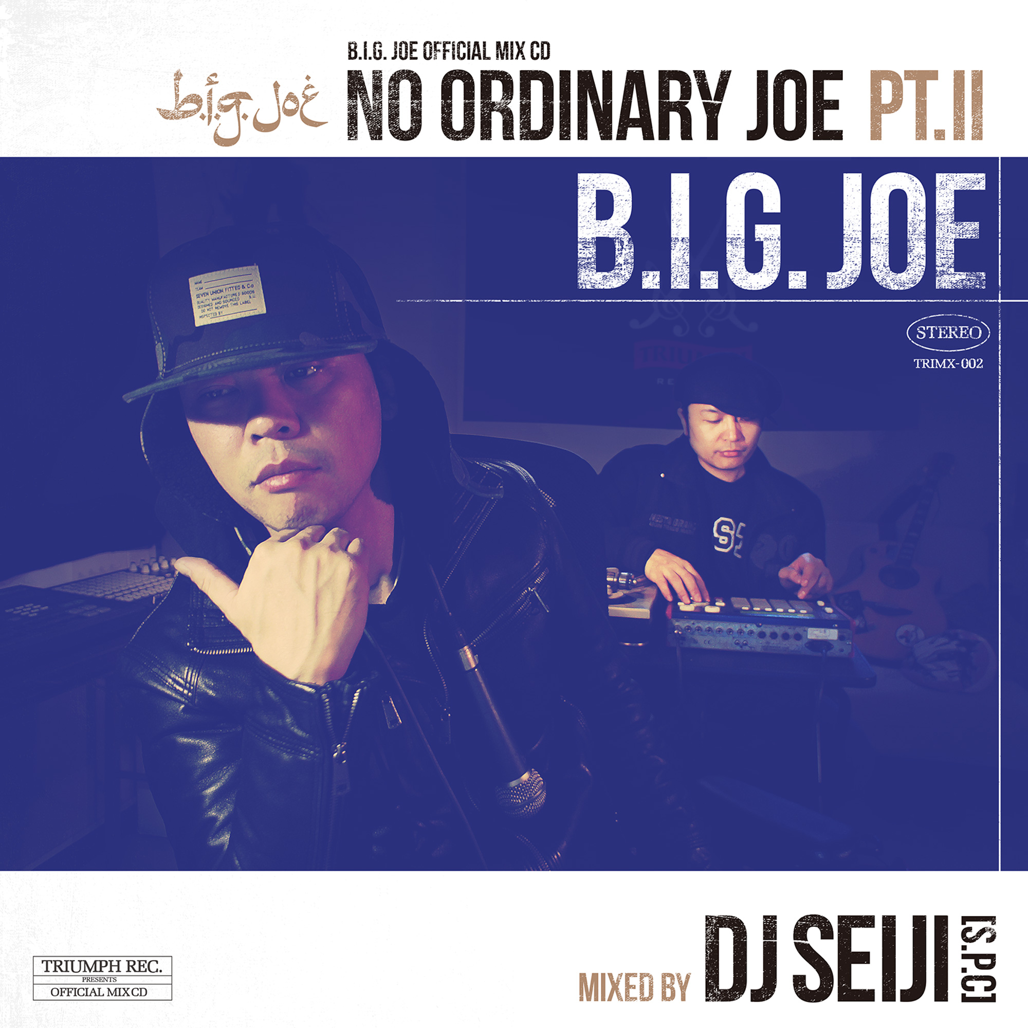 B.J の半生、、】B.I.G. JOE “No Ordinary Joe Vol.2” Mixed By DJ