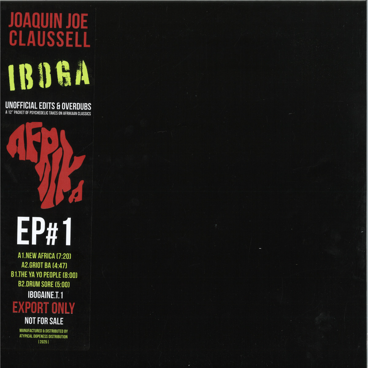 Joaquin Joe Claussell - IBOGA - THE 12 EP PT1 Extended Versions