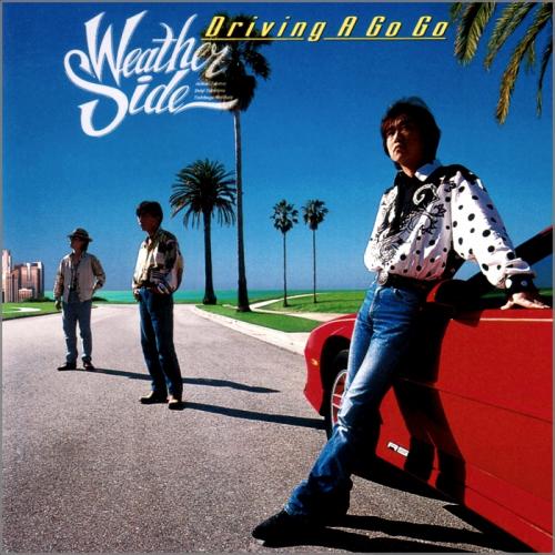 ウェザー・サイド （オメガトライブ） - ドライビング・ア・ゴー・ゴー