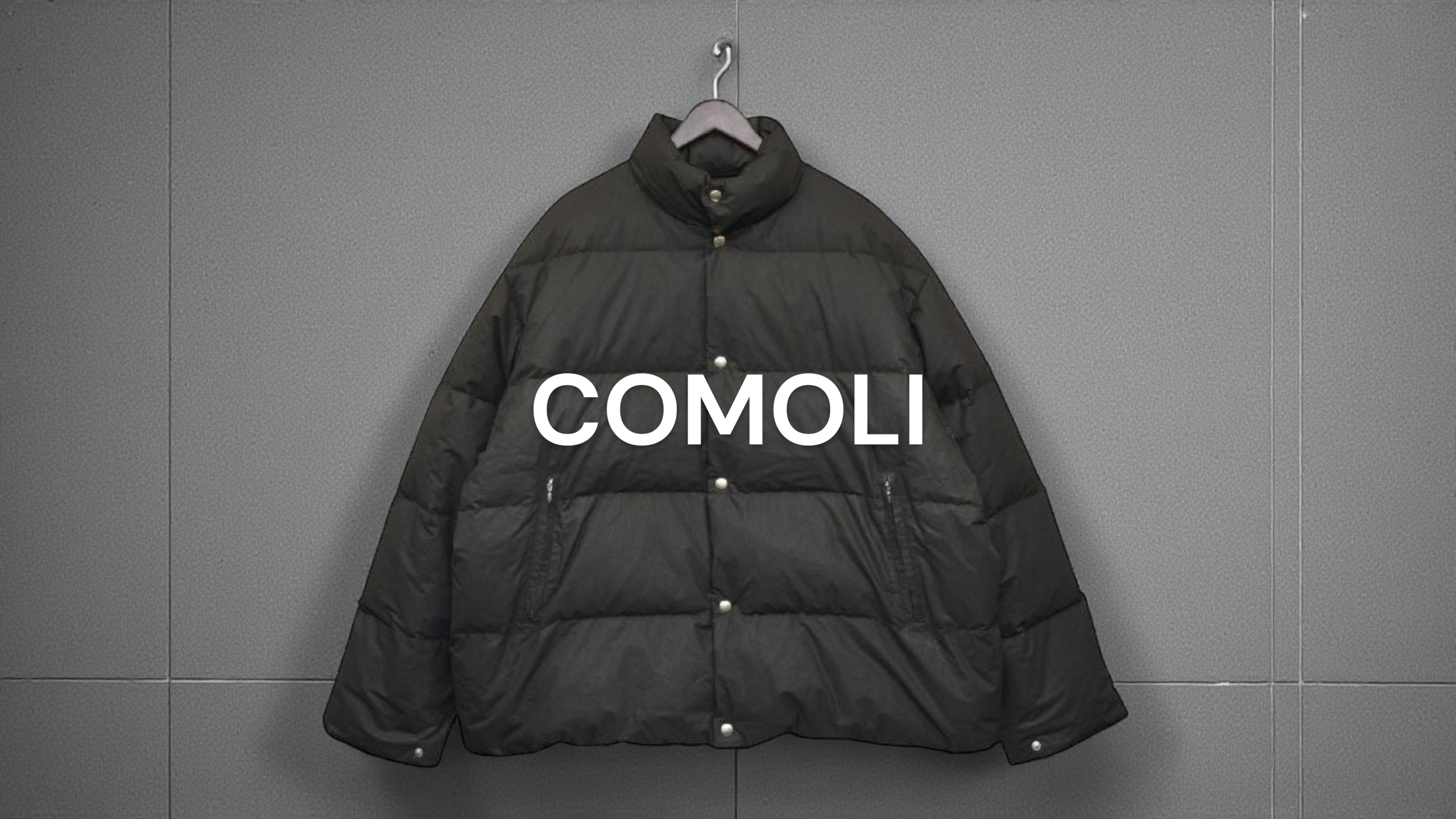 新入荷】COMOLI 24AW ダウンジャケット│カインドオル三軒茶屋