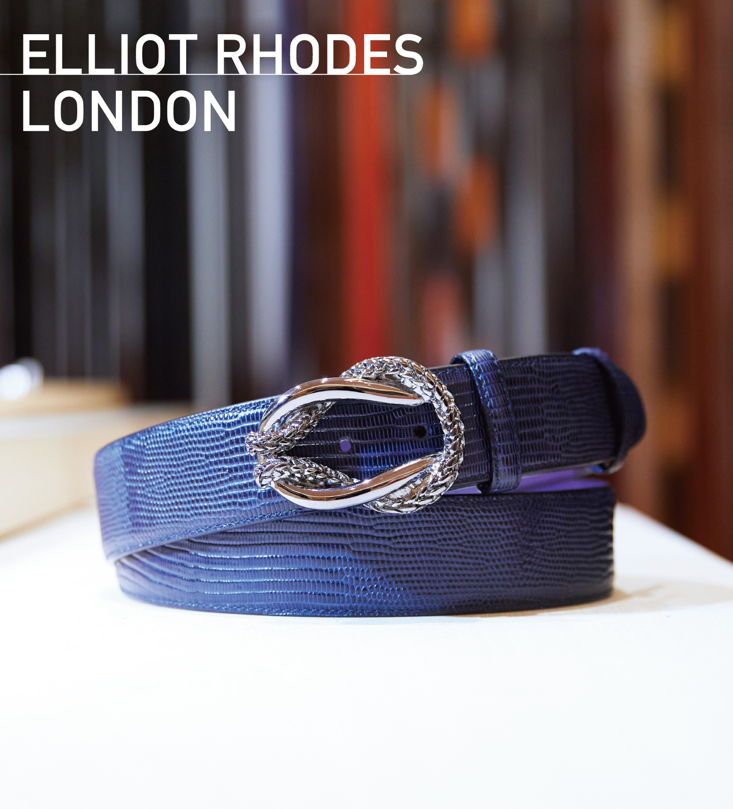 1本のベルトが叶える、粋なスタイリング -エリオット ローズ ロンドン