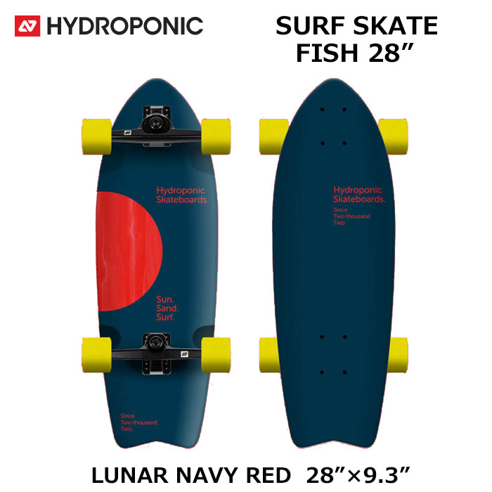 送料無料】 HYDROPONIC SURF SKATE FISH 28