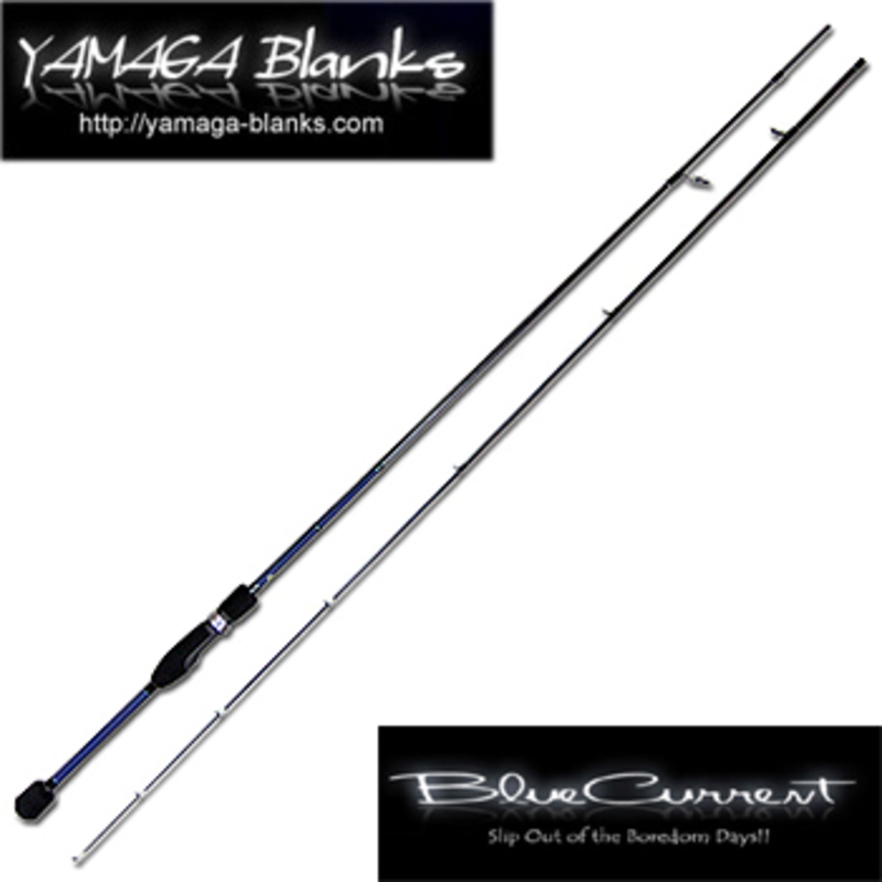 YAMAGA Blanks(ヤマガブランクス) Blue Current(ブルーカレント) 72/C