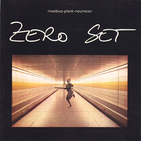 Moebius-Plank-Neumeier - Zero Set | NEWTONE RECORDS