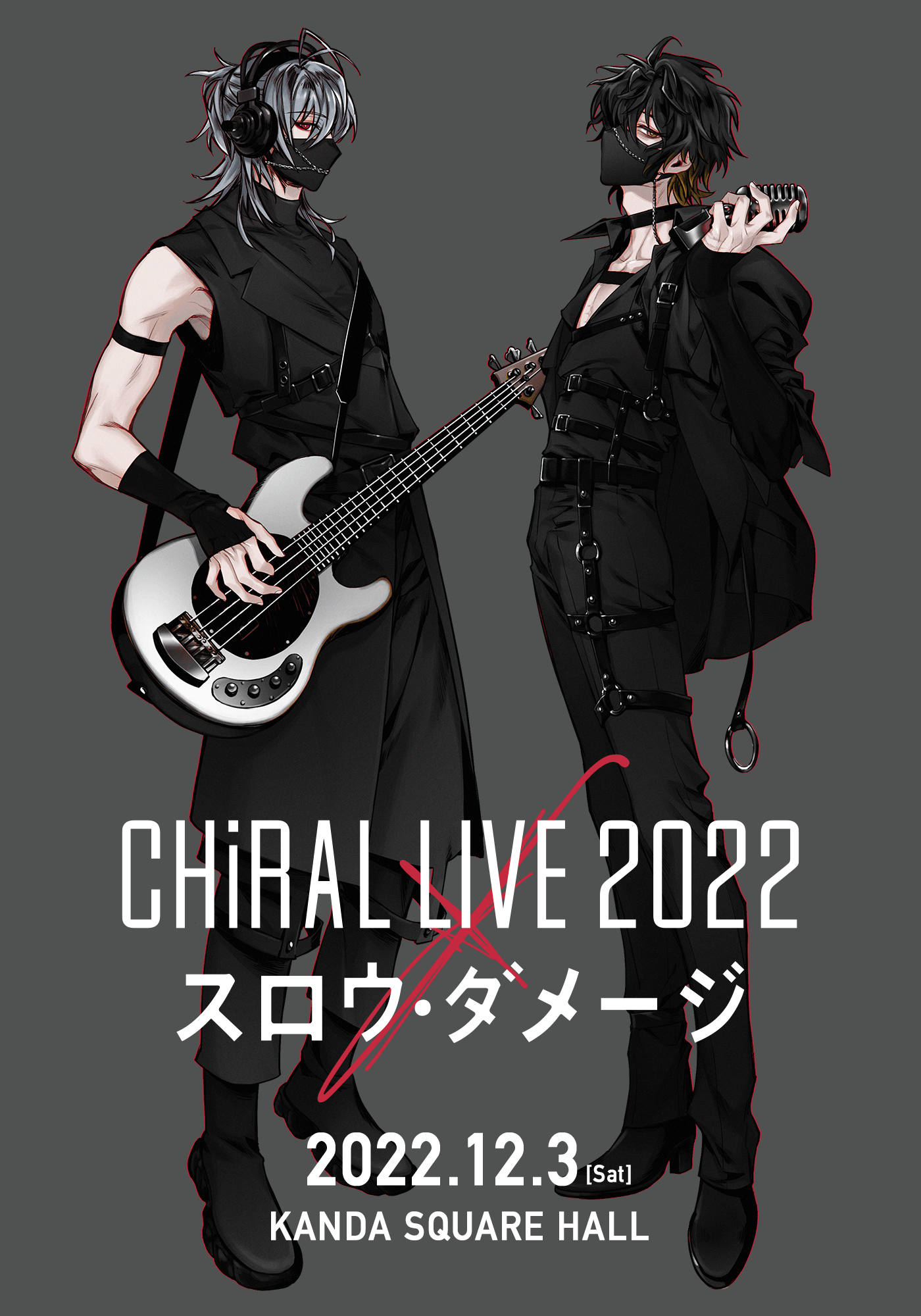 CHiRAL LIVE 2022(キラルライブ2022／キラライ) × スロウ・ダメージ