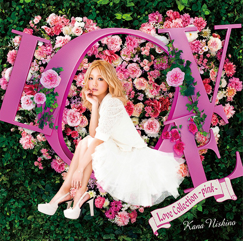 Love Collection ～pink～(通常盤)・西野ｶﾅ | Sony Music Shop・CD
