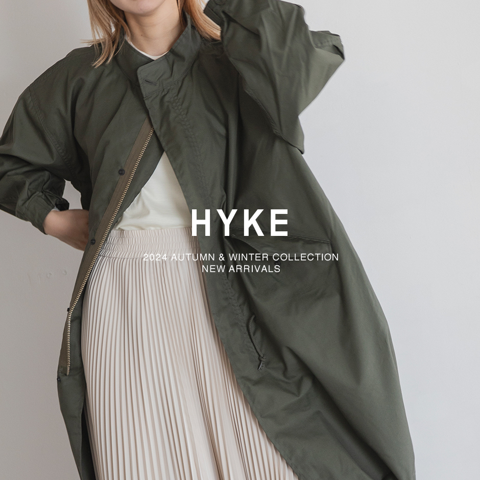 HYKE＞新作入荷 9.06 | st company online store 入荷案内ブログ