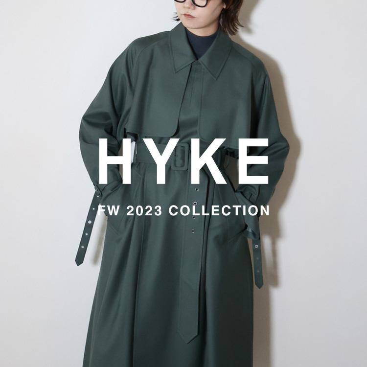 11月4日(土)20:00～パリゴオンラインにて販売開始！】HYKE(ハイク) FW