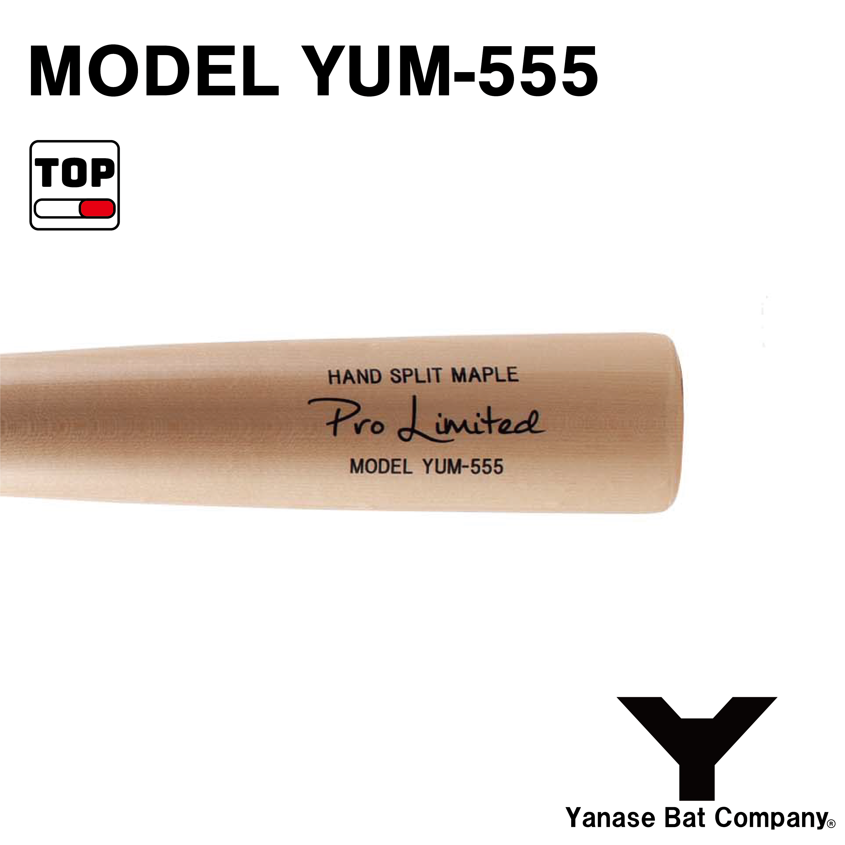 YUM-555 - YANASE BAT COMPANY