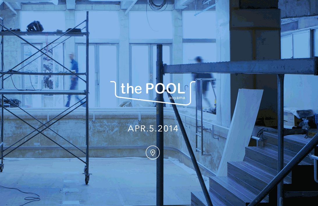 the POOL aoyama （ザ・プール青山） ウェブサイトオープン