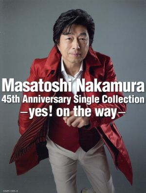 Masatoshi Nakamura 45th Anniversary Single Collection～yes！on the