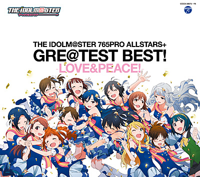 THE IDOLM@STER 765PRO ALLSTARS+ GRE@TEST BEST! −LOVE＆PEACE