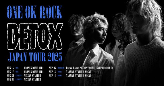 ONE OK ROCK DETOX JAPAN TOUR 2025 神奈川2日目 ONE OK ROCK