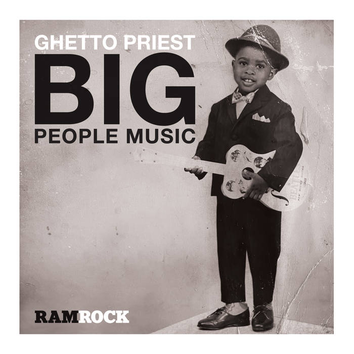 RRLP002 - Ghetto Priest - Big People Music | Ghetto Priest | Ramrock