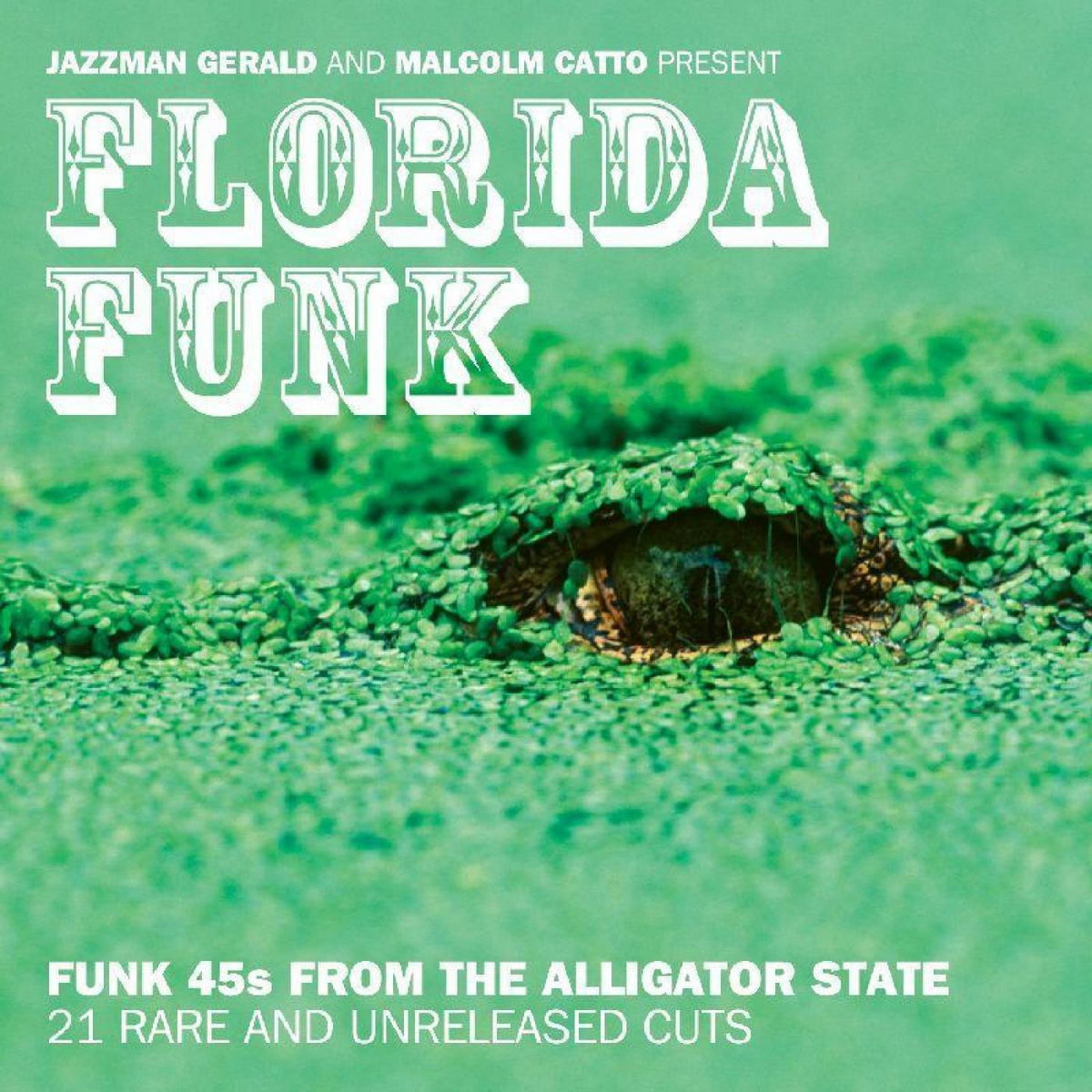 Florida Funk: Funk 45s From The Alligator State | Various Artists