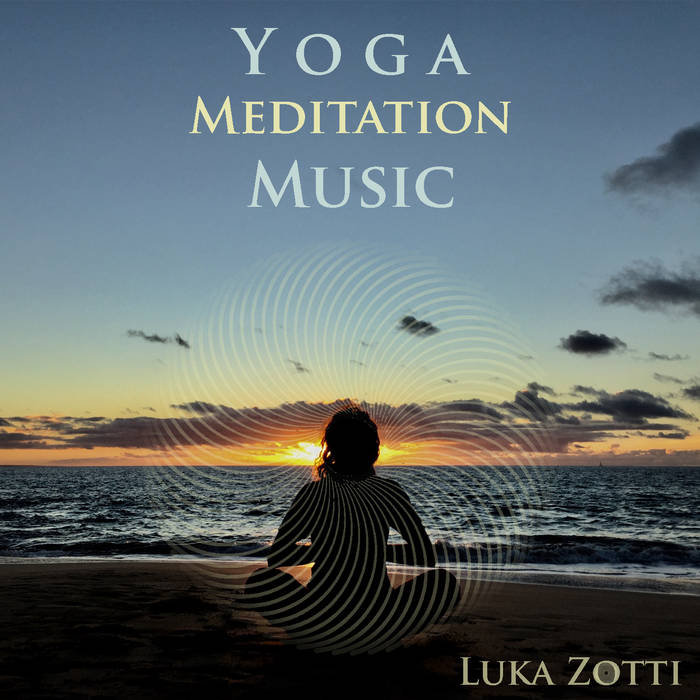 Yoga Meditation Music [432 hz] | Luka Zotti