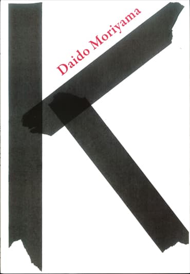 K（ケイ） 』森山大道 | 月曜社 / GETSUYOSHA LIMITED