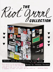 Riot Grrrl Collection by Lisa Darms – Goner Records