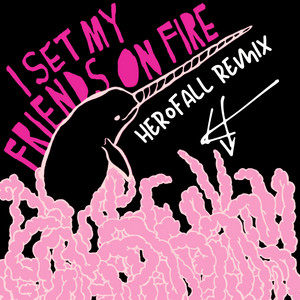 I Set My Friends On Fire | Spotify