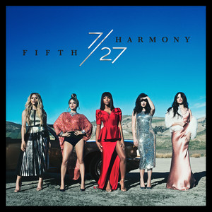 7/27 (Japan Deluxe Edition) - Album by Fifth Harmony | Spotify