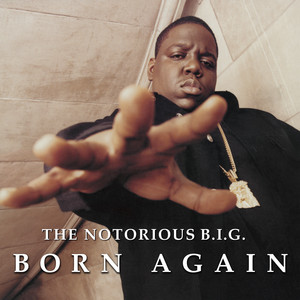 Notorious B.I.G. - müzik ve şarkı sözleri: The Notorious B.I.G.