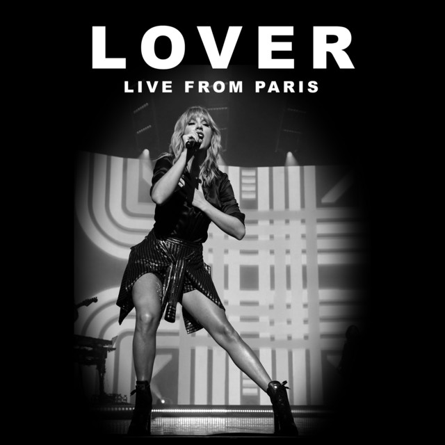 Lover (Live From Paris) - Single by Taylor Swift | Spotify