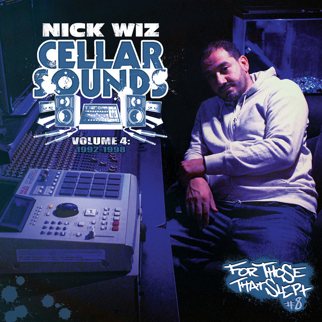Nick Wiz Presents: Cellar Sounds, Vol. 4: 1992-1998 - Compilation