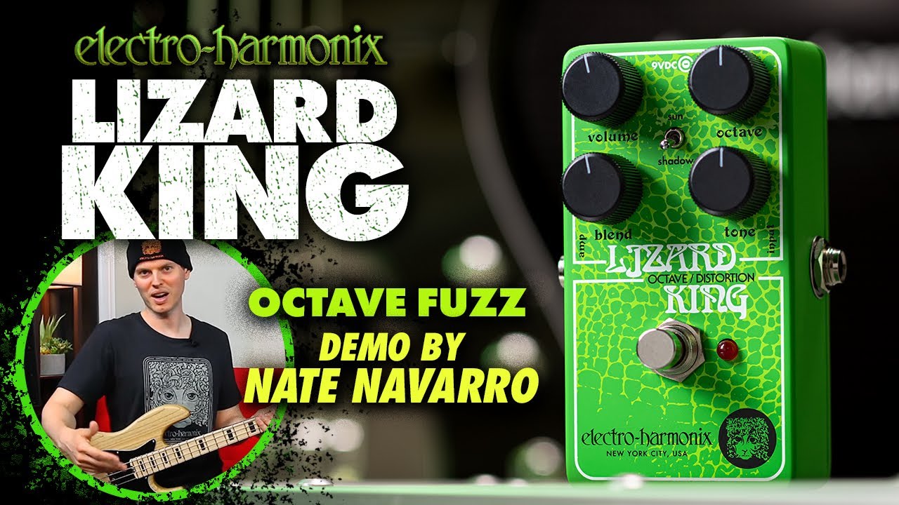 Lizard King | Bass Octave & Fuzz - Electro-Harmonix