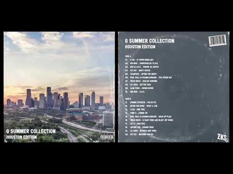 G SUMMER COLLECTION by ZK$ HOUSTON EDITION (G Funk & Southern Rap