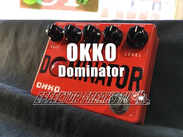 試奏動画】OKKO DOMINATOR オッコー エフェクターデモ演奏 - YouTube