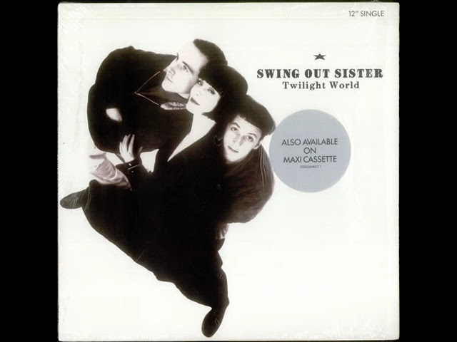 Swing Out Sister - Twilight World (12