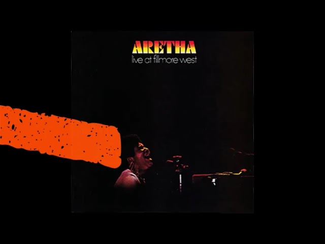 ARETHA FRANKLIN - LIVE AT FILLMORE WEST (1971) - YouTube
