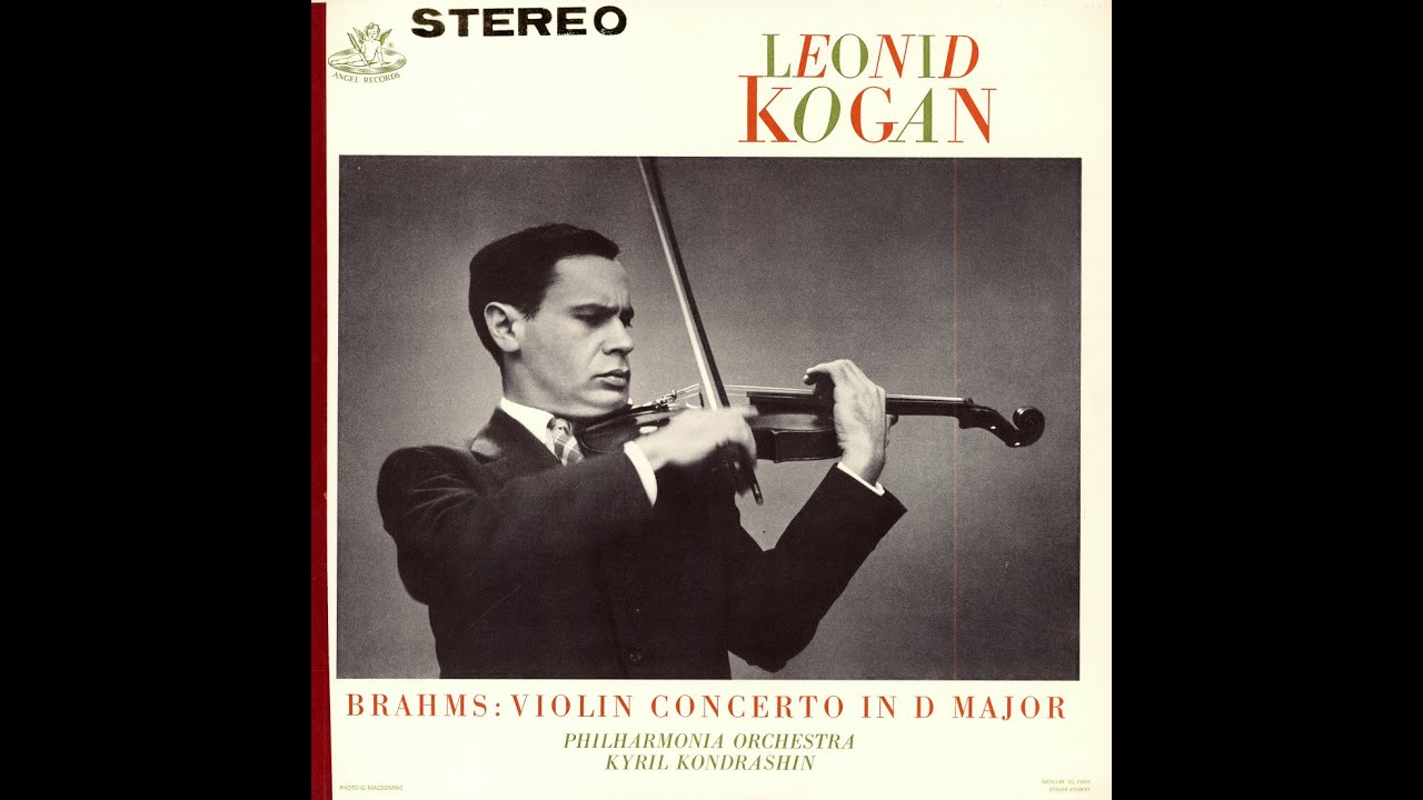 Brahms: Violin Concerto in D major, Op. 77 - Leonid Kogan, Kyril