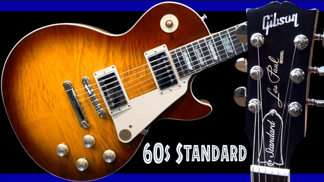 The NEW Gibson Les Paul Standard '60s - Is It Worth Buying? | 2019