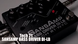 Tech21 / SansAmp BASS DRIVER DI-LB｜製品レビュー【デジマート