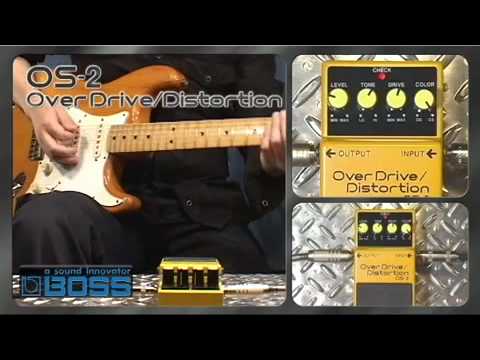 BOSS OS-2 Overdrive / Distortion [BOSS Sound Check] - YouTube