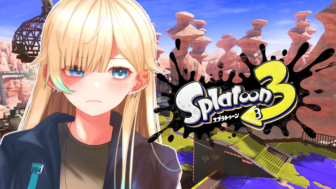 スプラトゥーン3】塗るぞ～～～～～～～～！🔰【ぶいすぽっ！/ 藍沢